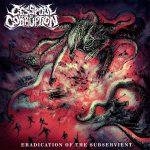 Cesspool Of Corruption ‎– Eradication Of The Subservient