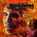 Embalming Theatre – Welcome To Violence CD-min