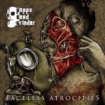 Poppy Seed Grinder – Faceless Atrocities-min
