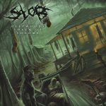 Slob – Deepwoods Shack Of Sodomy CD-min