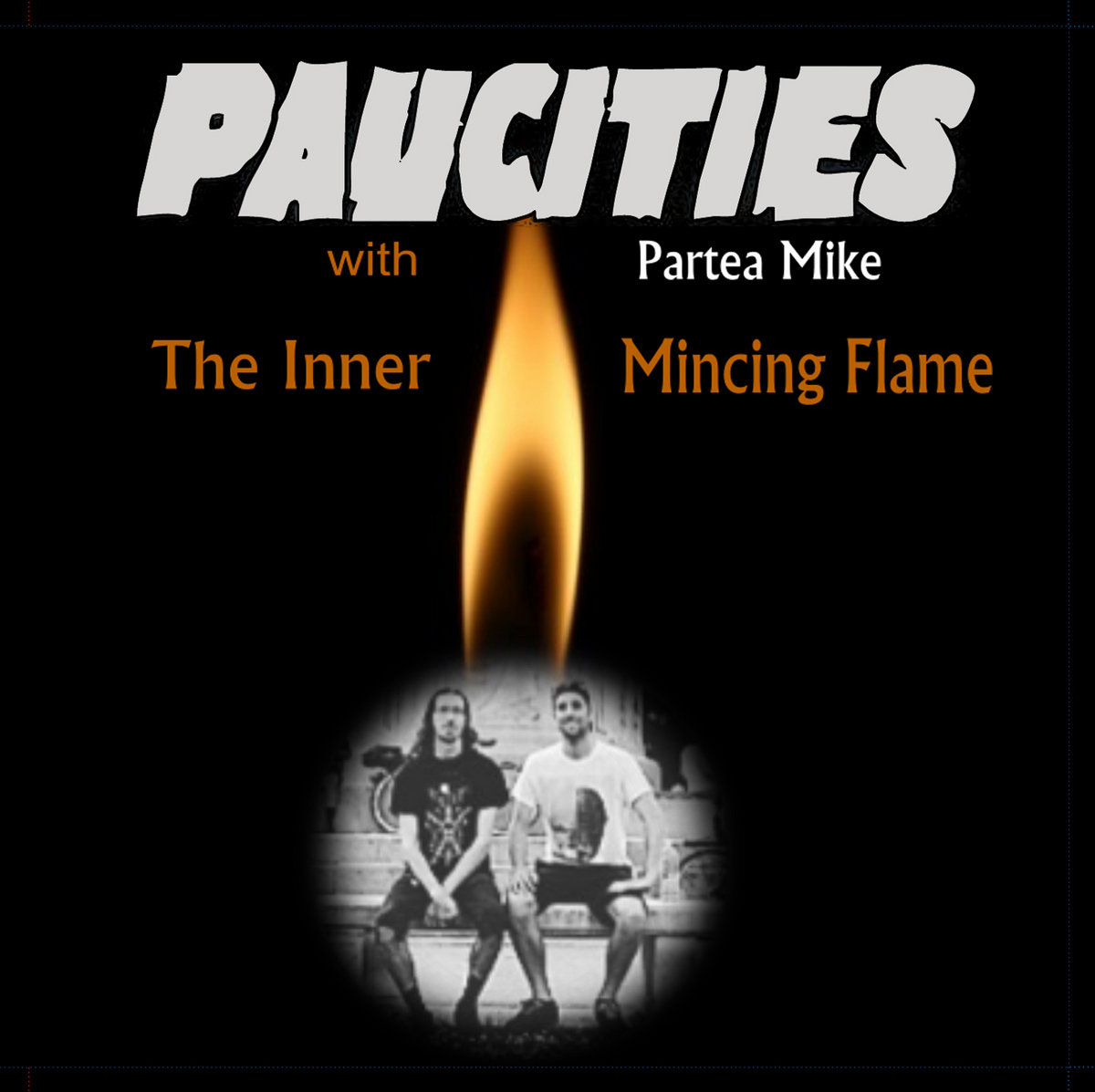 PAUCITIES – The Inner Mincing Flame CD