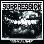 SUPPRESSION – Oblivion Rats (cassette & vinyl archives 2015-2018) CD