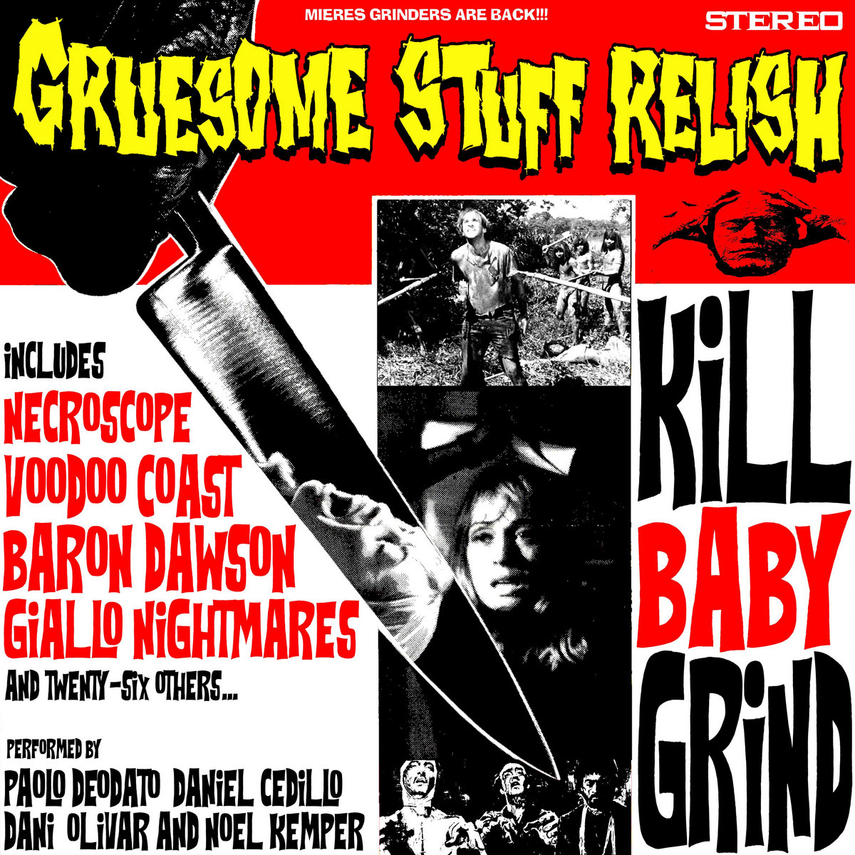 Gruesome Stuff Relish – Kill Baby Grind